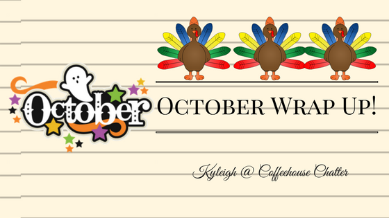 October WRAP UP!