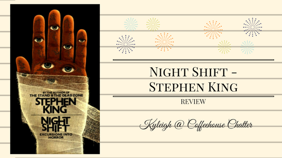 Night Shift – Stephen King || Book REVIEW